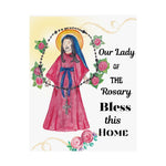 Our Lady of the Rosary Bless This Home Satin Poster | Spiritual Wall Art, Religious Decor, Christian Gift, Home Blessing, Faith-Inspired Decoration