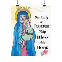 Our Lady of Perpetual Help Bless This Home Satin Poster | Spiritual Wall Art, Religious Decor, Christian Gift, Home Blessing, Faith-Inspired Decoration