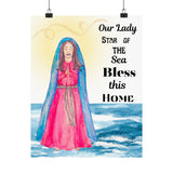 Our Lady Star of the Sea Bless This Home Satin Poster | Spiritual Wall Art, Religious Decor, Christian Gift, Home Blessing, Faith-Inspired Decoration