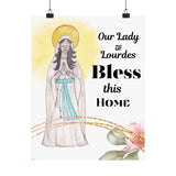 Our Lady of Lourdes Bless This Home Satin Poster | Spiritual Wall Art, Religious Decor, Christian Gift, Home Blessing, Faith-Inspired Decoration