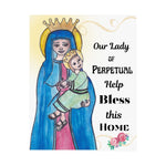 Our Lady of Perpetual Help Bless This Home Satin Poster | Spiritual Wall Art, Religious Decor, Christian Gift, Home Blessing, Faith-Inspired Decoration