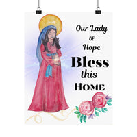 Our Lady of Hope Bless This Home Satin Poster | Spiritual Wall Art, Religious Decor, Christian Gift, Home Blessing, Faith-Inspired Decoration