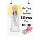 Our Lady of Lourdes Bless This Home Satin Poster | Spiritual Wall Art, Religious Decor, Christian Gift, Home Blessing, Faith-Inspired Decoration